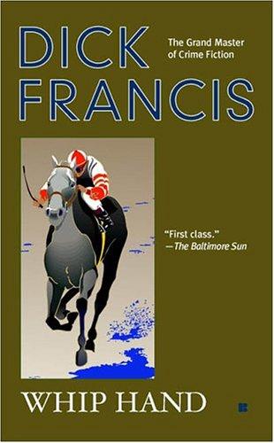 Dick Francis: Whip Hand (Berkley)