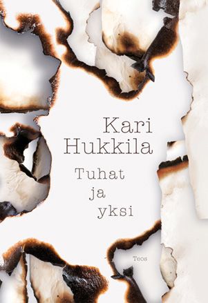 Kari Hukkila: Tuhat ja yksi (Hardcover, Finnish language, 2016, Teos)