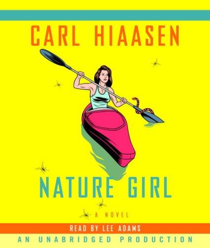 Carl Hiaasen: Nature Girl (AudiobookFormat, RH Audio)