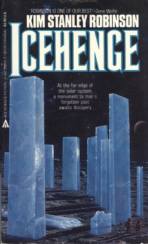 Kim Stanley Robinson: Icehenge (1984, Ace Books)