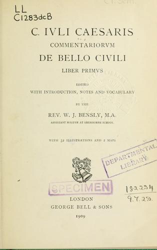 Gaius Julius Caesar: Commentariorum de bello civili, liber primus (Latin language, 1909, Bell)