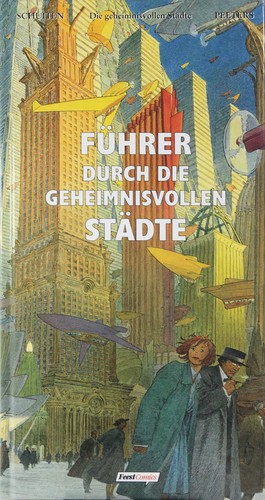 François Schuiten, Benoît Peeters: Führer durch die geheimnisvollen Städte (1997, Ehapa)