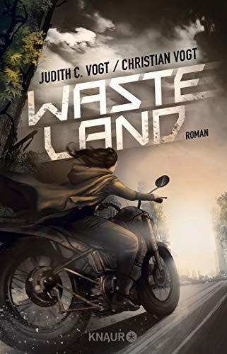 Judith C. Vogt, Christian Vogt: Wasteland (Paperback, deutsch language, 2019, Knaur Taschenbuch)