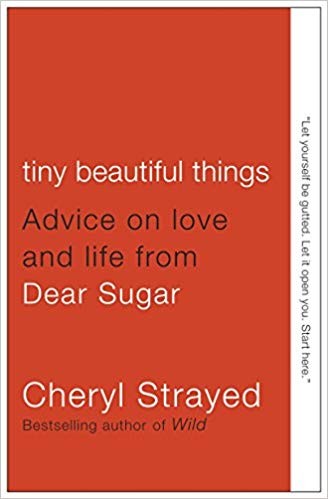 Cheryl Strayed: Tiny beautiful things (2012, Vintage Books)