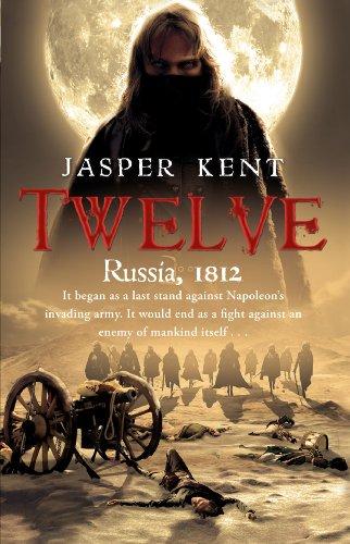 Jasper Kent: Twelve (Paperback, 2010, Bantam)