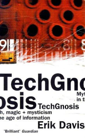 Erik Davis: Techgnosis (1999, Serpent's Tail)