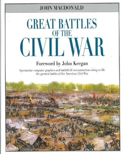 John MacDonald: Great Battles of the Civil War (Hardcover, Chartwell Books)