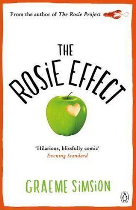 Graeme Simsion: Rosie Effect (2015)