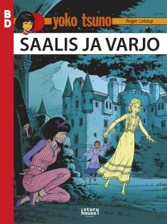 Mirka Ulanto: Saalis ja varjo (Hardcover, Finnish language, 2022, Story House Egmont)