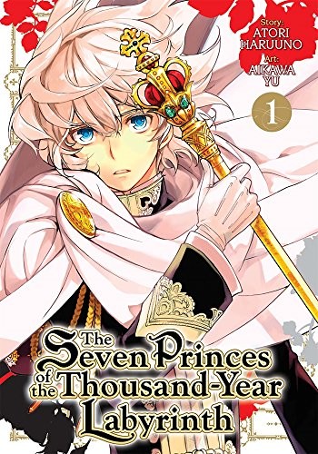 Aikawa Yu: Seven Princes of the Thousand-Year Labyrinth Vol. 1 (Paperback, 2016, Seven Seas)