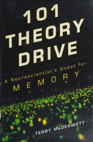 Terry McDermott: 101 theory drive (2010, Pantheon Books)