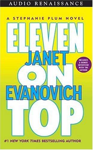 Janet Evanovich: Eleven on Top (Stephanie Plum Novels) (AudiobookFormat, Audio Renaissance)