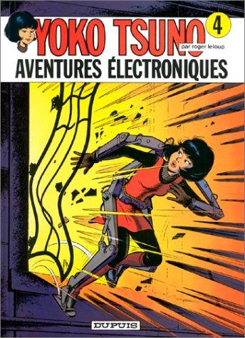 Roger Leloup: Yoko Tsuno, tome 4  (French language, 1986, Dupuis)