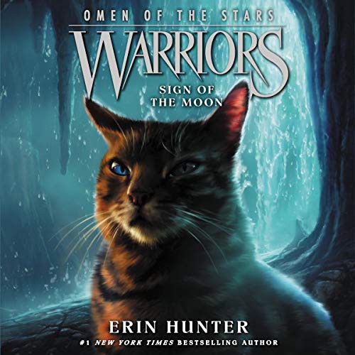 Erin Hunter: Sign of the Moon (AudiobookFormat, 2020, HarperCollins B and Blackstone Publishing, Harpercollins)