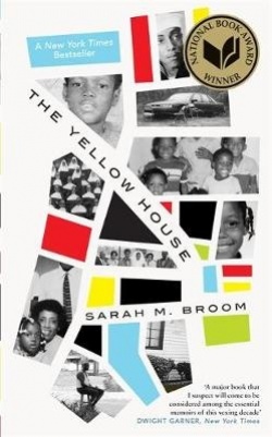 Sarah M. Broom: The yellow house (Hardcover, 2020, Corsair)