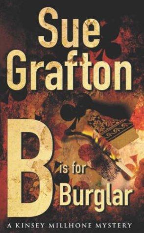 Sue Grafton: B is for Burglar (Kinsey Millhone, #2) (Paperback, 1990, Pan Books)