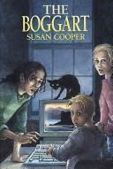 Susan Cooper: The Boggart (1993, Bodley Head)