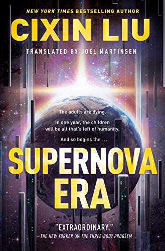 Cixin Liu, Joel Martinsen: Supernova Era (Paperback, 2020, Tor Books)