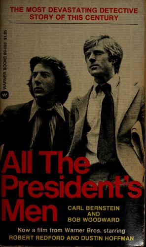 Carl Bernstein: All the President's men (1975, Warner Paperback Library)