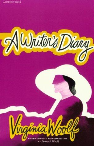 Virginia Woolf: A writer's diary (1973, Harcourt Brace Jovanovich)