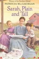 Patricia MacLachlan: Sarah, plain and tall (2005, Thorndike Press)