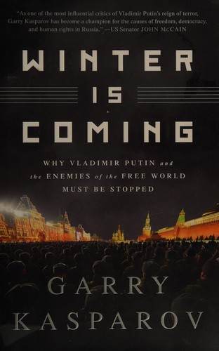 Garry Kasparov: Winter is coming (2015)