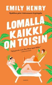 Emily Henry: Lomalla kaikki on toisin (Finnish language, 2022)