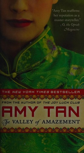 Amy Tan: The valley of amazement (2015, HarperCollins)