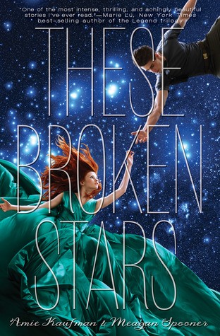 Amie Kaufman: These Broken Stars (Hardcover, Disney Hyperion)