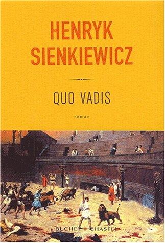 Henryk Sienkiewicz: Quo vadis (Paperback, Buchet Chastel)