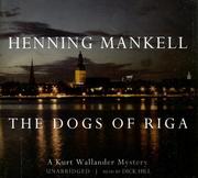 Henning Mankell: he Dogs of Riga (2006, Blackstone Audiobooks)