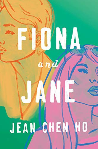 Jean Chen Ho: Fiona and Jane (Hardcover, 2022, Viking)
