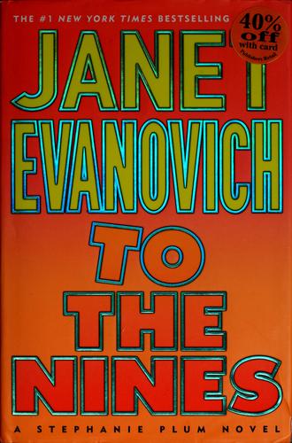 Janet Evanovich: To the nines (2003, St. Martin's Press)