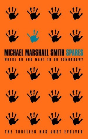 Michael Marshall Smith: Spares (Paperback, 1998, HarperCollins)