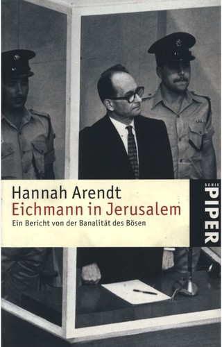 Hannah Arendt: Eichmann in Jerusalem (German language, 2006, Piper)