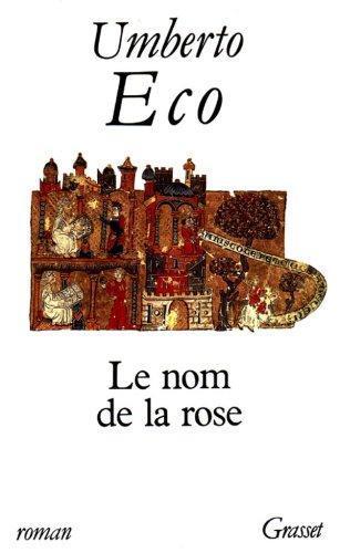 Umberto Eco: Le nom de la rose (Paperback, French language, 1990, Grasset)