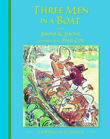 Jerome K. Jerome: Three Men in a Boat (1998, Chrysalis Books)