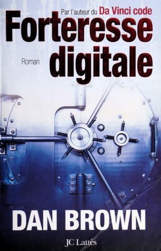 Dan Brown: Forteresse Digitale (Paperback, French language, 2007, JC Lattes)