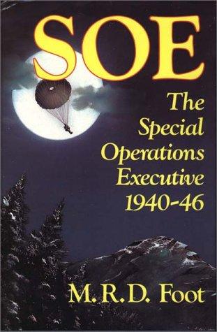 M.R.D. Foot: SOE (Hardcover, 1984, University Publications of America)