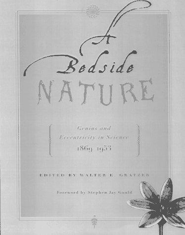Walter Gratzer: A bedside Nature (Hardcover, 1997, W. H. Freeman)