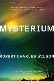 Robert Charles Wilson: Mysterium (2010, Orb)