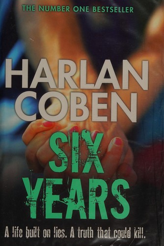 Harlan Coben: Six years (2013, Orion, Orion Books)