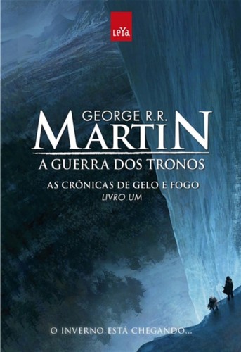 George R.R. Martin: A Guerra dos Tronos (Portuguese language, 2010, Leya)