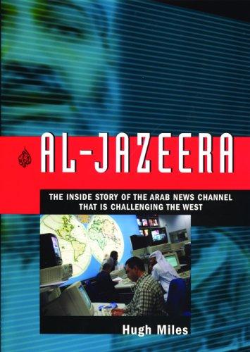 Hugh Miles: Al Jazeera (Hardcover, 2005, Grove Press)