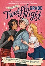 Molly Booth, Stephanie Kate Strohm, Jamie Green, William Shakespeare: Twelfth Grade Night (2022, Disney Press)