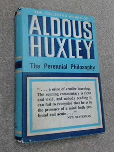 Aldous Huxley: The perennial philosophy. (1972, Books for Libraries Press, Ayer Co Pub)