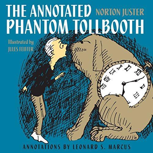 Norton Juster: The annotated Phantom tollbooth (2011, Alfred A. Knopf)