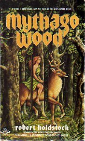 Robert Holdstock: Mythago Wood (Paperback, 1986, Berkley)