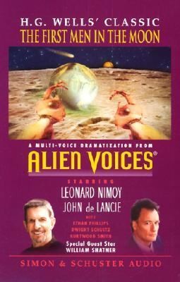 H. G. Wells: Alien Voices Presents Hg Wells The First Men In The Moon (Simon & Schuster Audio)