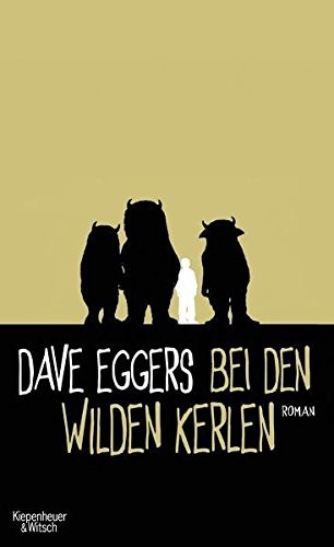 unknown: Bei den wilden Kerlen (Hardcover, 2009, Kiepenheuer & Witsch GmbH)